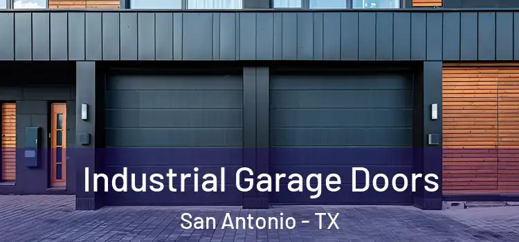  Industrial Garage Doors San Antonio - TX